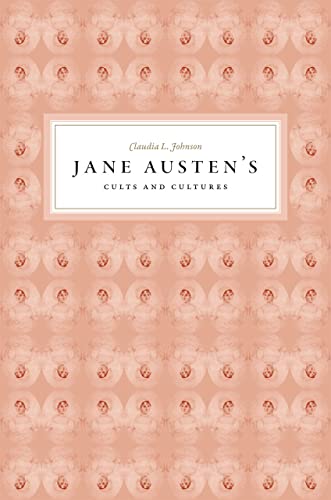 9780226402031: Jane Austen's Cults and Cultures