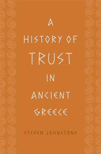 9780226405094: A History of Trust in Ancient Greece