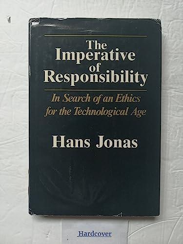 9780226405964: Imperative of Responsibility: In Search of an Ethic for the Technological Age