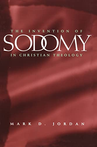 Stock image for The Invention of Sodomy in Christian Theology: Volume 1997 for sale by ThriftBooks-Dallas