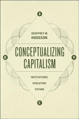 Stock image for Conceptualizing Capitalism: Institutions, Evolution, Future for sale by HPB-Red