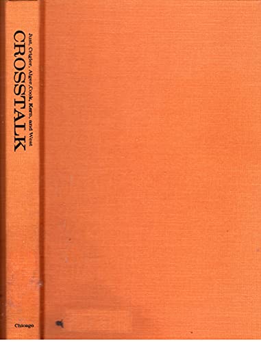 Stock image for Crosstalk: Citizens, Candidates, and the Media in a Presidential Campaign (Volume 1996) (American Politics and Political Economy Series) for sale by Midtown Scholar Bookstore