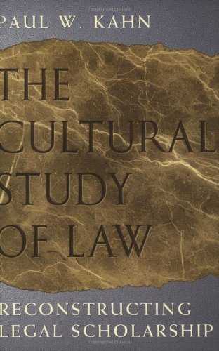 9780226422558: The Cultural Study of Law: Reconstructing Legal Scholarship