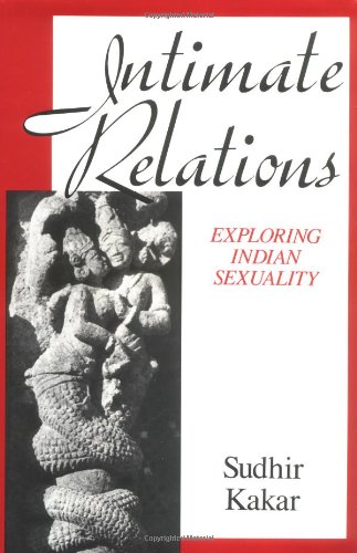 Beispielbild fr Intimate Relations: Exploring Indian Sexuality zum Verkauf von HPB-Movies