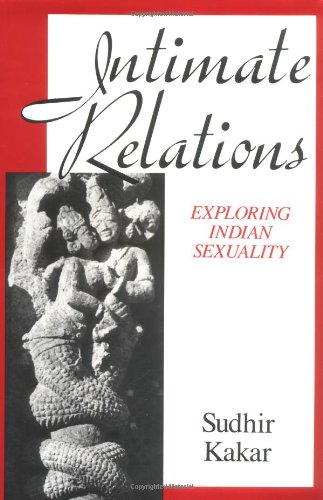 Stock image for Intimate Relations : Exploring Indian Sexuality for sale by Better World Books