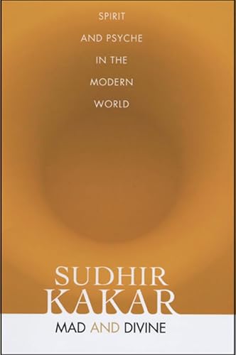 Beispielbild fr Mad and Divine : Spirit and Psyche in the Modern World zum Verkauf von Better World Books