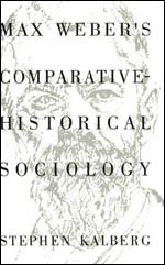 Stock image for Max Weber's Comparative-Historical Sociology for sale by Windy City Books