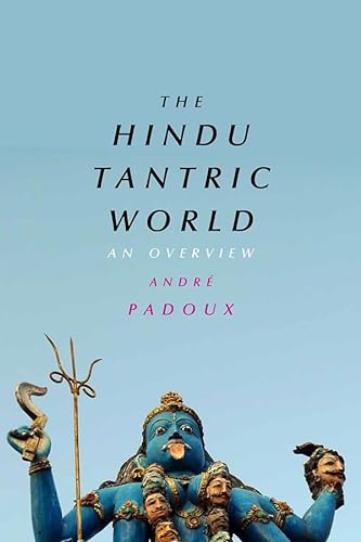 9780226423937: The Hindu Tantric World: An Overview
