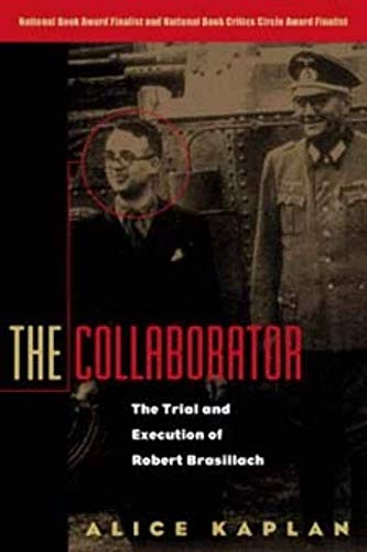 Immagine dell'editore per The Collaborator: The Trial and Execution of Robert Brasillach venduto da BooksRun