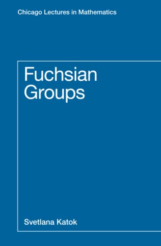 9780226425832: Fuchsian Groups (Chicago Lectures in Mathematics)