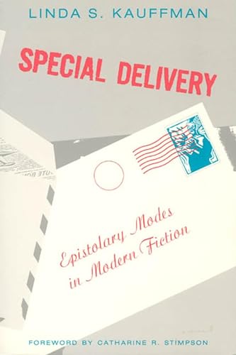 Stock image for Special Delivery: Epistolary Modes in Modern Fiction (Women in Culture and Society) for sale by Solr Books