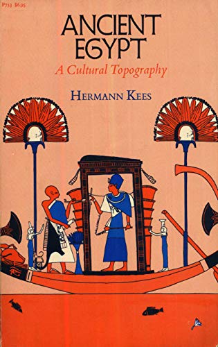 Imagen de archivo de Ancient Egypt: A Cultural Topography a la venta por ThriftBooks-Atlanta