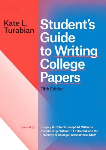 Imagen de archivo de Student's Guide to Writing College Papers, Fifth Edition (Chicago Guides to Writing, Editing, and Publishing) a la venta por HPB-Diamond