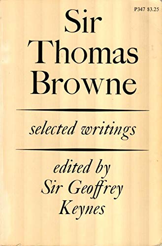 Beispielbild fr Sir Thomas Browne: Selected Writings zum Verkauf von G.M. Isaac Books