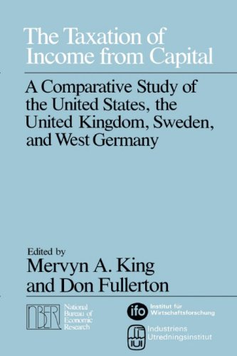 9780226436302: The Taxation of Income from Capital: A Comparative Study of the United States, United Kingdom: A Comparative Study of the United States, United Kingdom, Sweden and West Germany