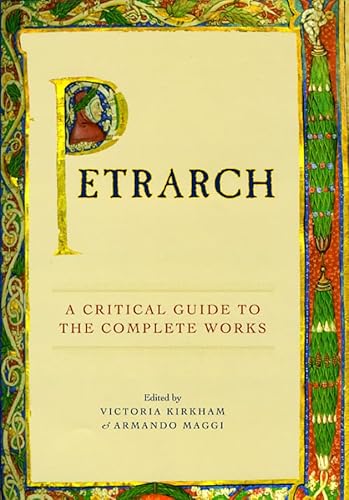 9780226437415: Petrarch: A Critical Guide to the Complete Works