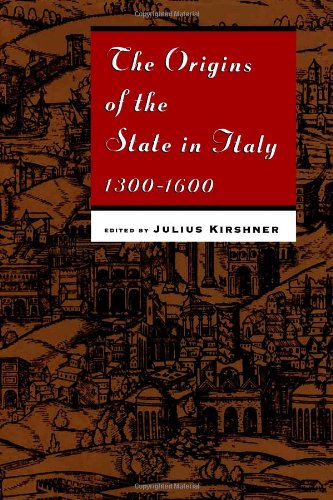 Stock image for The Origins of the State in Italy, 1300-1600 (Studies in European History from the Journal of Modern History) for sale by -OnTimeBooks-