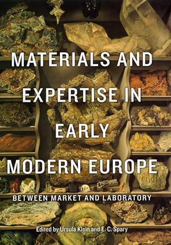 Stock image for Materials and Expertise in Early Modern Europe: Between Market and Laboratory for sale by Books of the Smoky Mountains