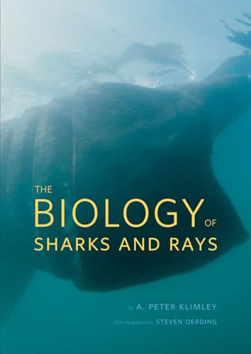 9780226442495: The Biology of Sharks and Rays (Emersion: Emergent Village resources for communities of faith)