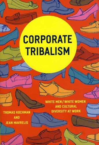 Imagen de archivo de Corporate Tribalism a la venta por Blackwell's