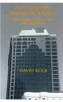 Beispielbild fr Postmodern Sophistications: Philosophy, Architecture, and Tradition zum Verkauf von Open Books