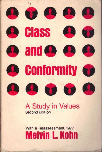 9780226450308: Class and Conformity: A Study in Values