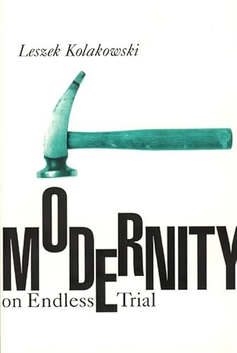 Imagen de archivo de Modernity on Endless Trial a la venta por ThriftBooks-Dallas