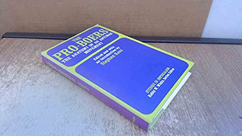 Beispielbild fr The Pro-Boers : The Anatomy of an Anti-War Movement zum Verkauf von Better World Books