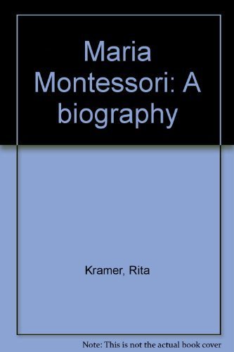 Imagen de archivo de Maria Montessori: A Biography a la venta por ThriftBooks-Dallas