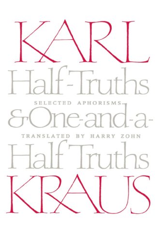 9780226452685: Half-Truths and One-And-A-Half Truths: Selected Aphorisms