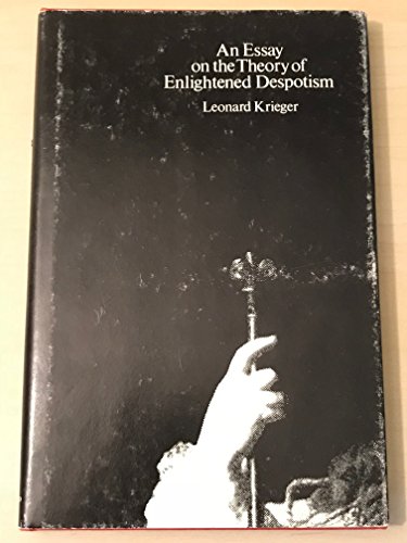Stock image for An Essay on the Theory of Enlightened Despotism for sale by Better World Books