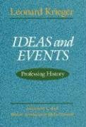 Ideas and Events: Professing History (9780226453026) by Krieger, Leonard