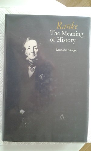 Ranke: The Meaning of History (9780226453491) by Krieger, Leonard