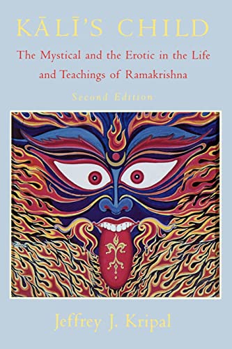 Stock image for Kali's Child: The Mystical and the Erotic in the Life and Teachings of Ramakrishna for sale by HPB-Diamond