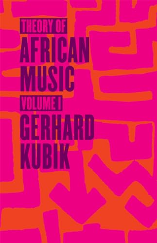 Stock image for Theory of African Music, Volume I (Volume 1) (Chicago Studies in Ethnomusicology) for sale by Browsers' Bookstore, CBA
