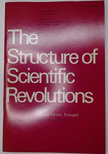 9780226458045: The Structure of Scientific Revolutions: II, 2 (Foundations of Unity of Science)