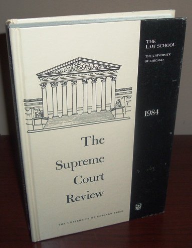 The Supreme Court Review, 1984 (Supreme Court Review)