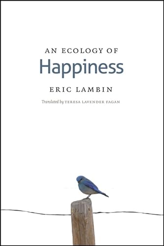 An Ecology of Happiness (9780226466675) by Lambin, Eric