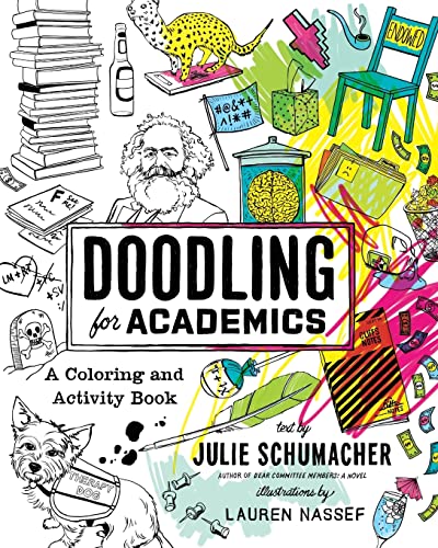 9780226467047: Doodling for Academics: A Coloring and Activity Book (Chicago Guides to Academic Life)