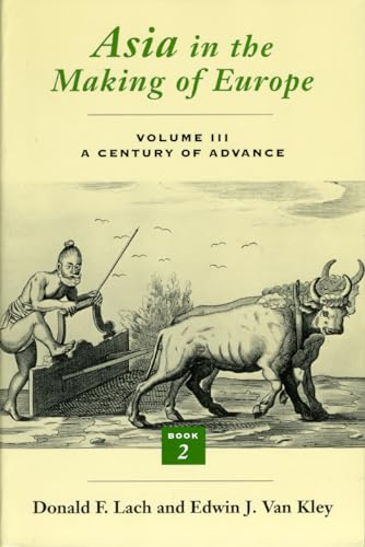 Stock image for Asia in the Making of Europe, Volume III: A Century of Advance. Book 2, South Asia (Volume 3) for sale by Midtown Scholar Bookstore