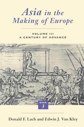 9780226467689: Asia in the Making of Europe: A Century of Advance : Southeast Asia