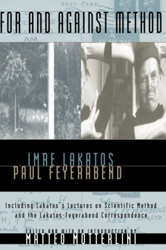 Stock image for For and Against Method: Including Lakatos's Lectures on Scientific Method and the Lakatos-Feyerabend Correspondence for sale by Patrico Books