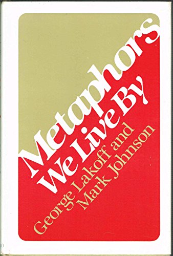 Imagen de archivo de Metaphors We Live By a la venta por Second Story Books, ABAA