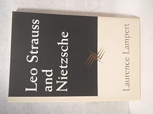 Leo Strauss and Nietzsche