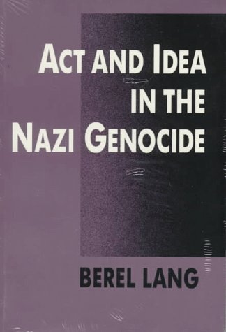 Imagen de archivo de Act and Idea in the Nazi Genocide a la venta por Books From California
