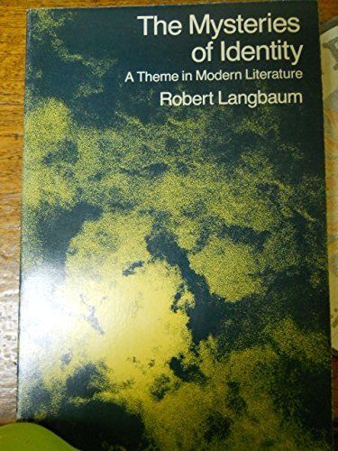 Beispielbild fr The Mysteries of Identity : A Theme in Modern Literature zum Verkauf von Better World Books