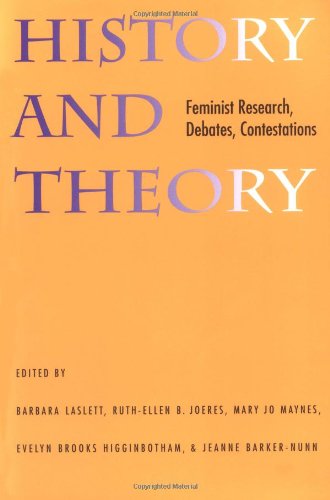 Beispielbild fr History and Theory: Feminist Research, Debates, Contestations zum Verkauf von -OnTimeBooks-