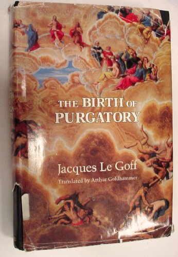 9780226470825: The Birth of Purgatory