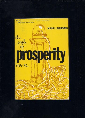 9780226473697: The Perils of Prosperity, 1914-32 (History of American Civilization)