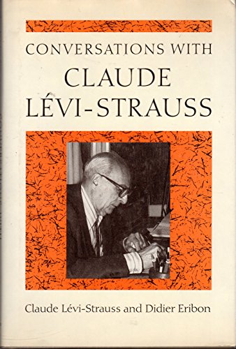 Stock image for Conversations with Claude Levi-Strauss for sale by Better World Books: West